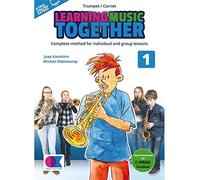 Learning Music Together: Vol. 1 - Trumpet/Cornet (Book/Online Audio). For Tromba, Cornetta