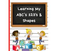 Learning My ABC's 123's & Shapes