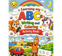 Learning My ABC's Writing and Coloring, Activity Book