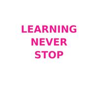 Learning Never Stop: Journal.Workbook.Exercise Book.Logbook.Copybook.Planner.