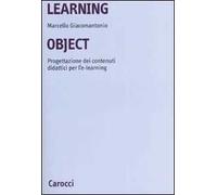 Learning object. Progettazione dei contenuti didattici per l'e-learning