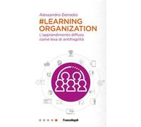 #Learning organization. L'apprendimento diffuso come leva di antifragilità