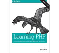 Learning PHP: A Gentle Introduction to the Web's Most Popular Language-Sklar, Da
