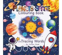 Learning Planets & Space: Colouring & Tracing Book for Kids aged 3-6