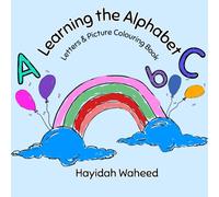 Learning the Alphabet: Letters & Picture Colouring Book