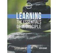 Learning the Essentials of a Disciple