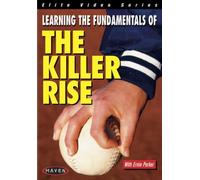 Learning the Fundamentals of the Killer Rise