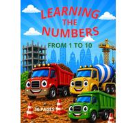 Learning the numbers/from 1 to 10: Trace,Write and Color/Learn Numbers from 1 to 10/Activity Book for Kids Ages 3-6