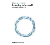 Learning to be a self. Si diventa IO attraverso il TU
