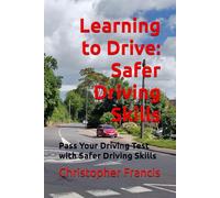 Learning to Drive: Safer Driving Skills