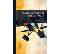 Learning to Fly in the U. S. Army