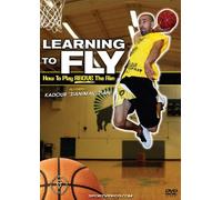 Learning To Fly - Learning To Play Above The Rim [DVD]