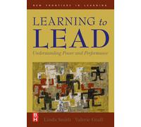 Learning to Lead: Understanding Power and Performance (New Frontiers in Learning)