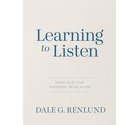 Learning to Listen: Principles for Personal Revelation