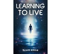 Learning to Live