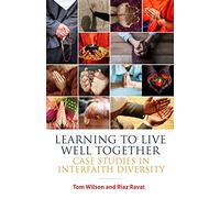 Learning to Live Well Together: Case Studies in Interfaith Diversity