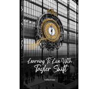 Learning to Live with Taylor Swift
