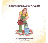 Learning To Love Myself