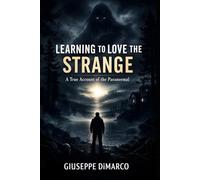 LEARNING TO LOVE THE STRANGE