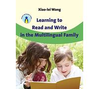 Learning to Read and Write in the Multilingual Family: 14