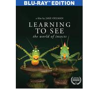 Learning to See: The World of Insects (Blu-ray) Christian Lopez Robert Oelman