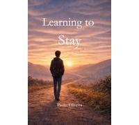 Learning to Stay: A quiet story about growth, patience, and finding your own rhythm