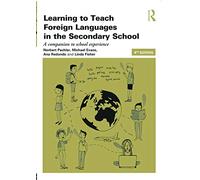 Learning to Teach Foreign Languages in the Secondary School: A companion to school experience