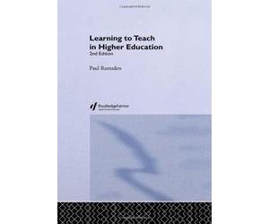 Learning to Teach in Higher Education by Ramsden, Paul (2003) Paperback