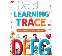 Learning to Trace Kids Activity Book: 8.5 x 11 Inch 100 Pages - Trace Letters, Words & Numbers | Preschool & Kindergarten Workbook