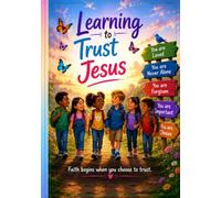Learning to Trust Jesus