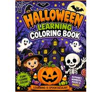 Learning with Coloring Halloween: Halloween Coloring Book for Kids Ages 2-8 with ABC Tracing, Number Practice, Counting Activities, Shapes, Math ... Coloring Pages, and Preschool Learning Fun