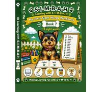 Learning with SIMBAH: My First Sight Words Workbook 7: Tracing, Reading Practice, Confidence Building & Early Learning Activities ( Ages 3-6) . Preschool, Pre-K, Kindergarten & First Grade