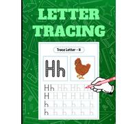 Learning Without Tear - Letter Tracing Workbook for Preschool/Kindergarten: 8.5x11in 52 Sheet Letter Tracing Activity Workbook with a blank Writing ... This Workbook is FUN and not Overwhelming