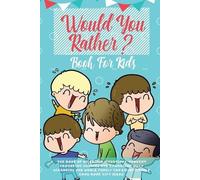 Learning Zone Would You Rather Book For Kids (Tascabile)