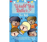 Learning Zone Would You Rather For Kids (Tascabile)