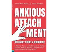 Learnwell Books Anxious Attachment Recovery (Tascabile)