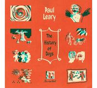 Leary, Paul - History of Dogs, Revisited (Ltd. Beer Vinyl)