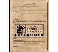 Lease Addendum Form Book: Addendum to Lease Agreement | Rental Agreement Addendum Form | 50 Forms