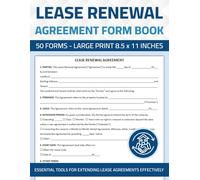 Lease Renewal Agreement Form Book: Rental Contract Renewal Between Landlord and Tenant | 50 Forms