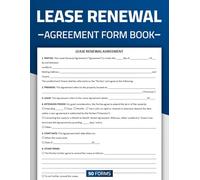 Lease Renewal Agreement Form Book: Rental Contract Renewal Between Landlord and Tenant | 50 Forms