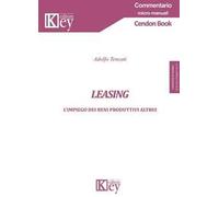 Leasing. L'impiego dei beni produttivi altrui