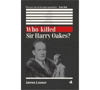 `Leasor, James` Who Killed Sir Harry Oakes BOOK NUOVO