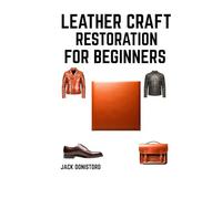 Leather Craft Restoration for Beginners