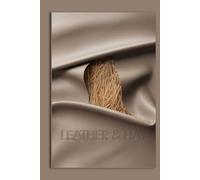 Leather & Hay: An Honest Journal for a Grounded Life