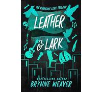 Leather & lark: Brynne Weaver