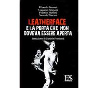 Leatherface e la porta che non doveva essere aperta