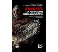 Leatherface e la porta che non doveva essere aperta
