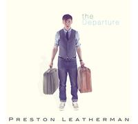 Leatherman, Preston - Departure