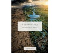 L'eau ou le chaos: Le Grid Hydrique National
