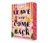 Leave and Come Back: A Novel